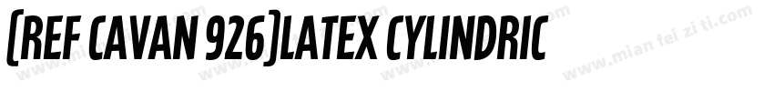 (ref Cavan 926)latex cylindrical字体转换